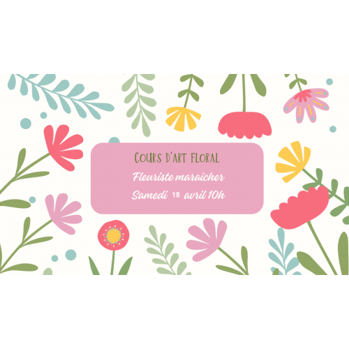 Cours d'art floral du...