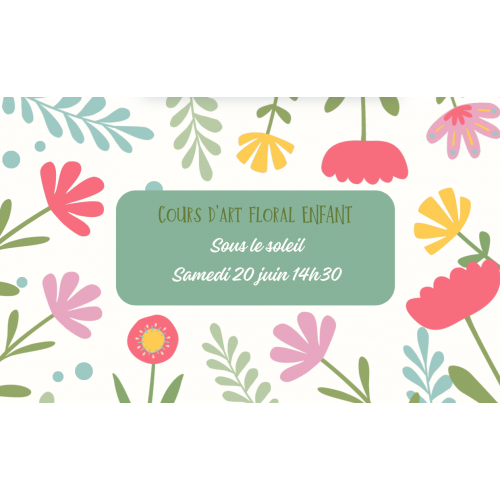 Cours d'art floral enfants...