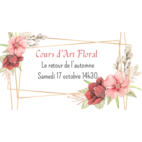 Cours d'art floral du...